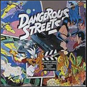 Dangerous Streets